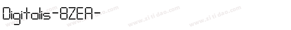 Digitalis-8ZEA字体转换