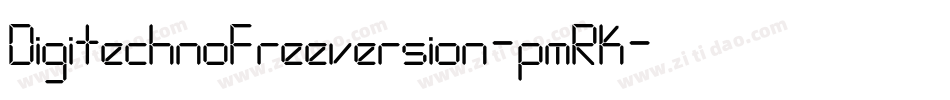 DigitechnoFreeversion-pmRK字体转换