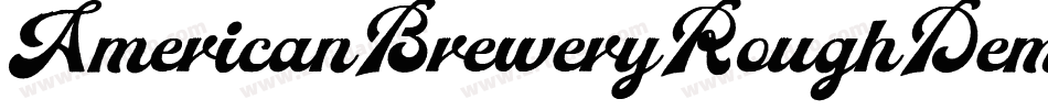 AmericanBreweryRoughDemo-B1w8字体转换