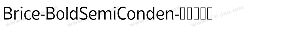 Brice-BoldSemiConden字体转换