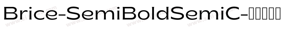 Brice-SemiBoldSemiC字体转换