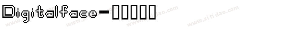 Digitalface字体转换