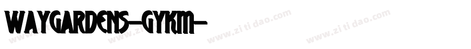 WayGardens-GyKm字体转换