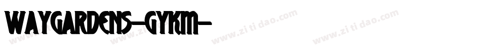 WayGardens-GyKm字体转换