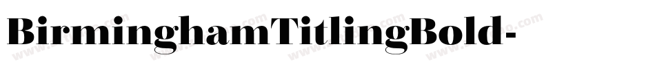 BirminghamTitlingBold字体转换