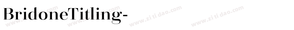 BridoneTitling字体转换
