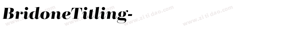 BridoneTitling字体转换