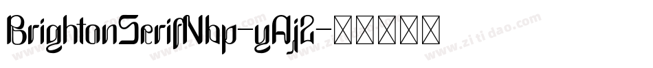 BrightonSerifNbp-yAj2字体转换