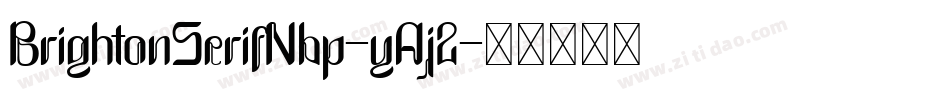 BrightonSerifNbp-yAj2字体转换