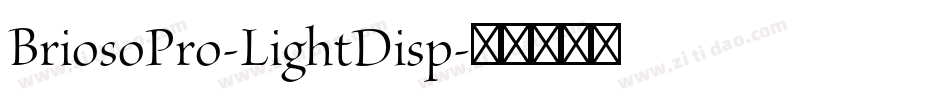 BriosoPro-LightDisp字体转换