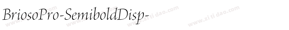 BriosoPro-SemiboldDisp字体转换