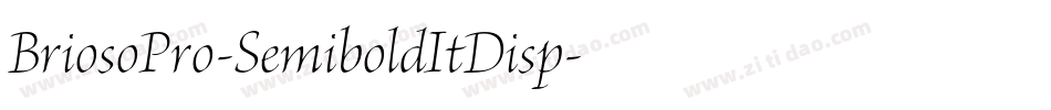 BriosoPro-SemiboldItDisp字体转换