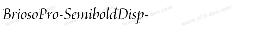 BriosoPro-SemiboldDisp字体转换