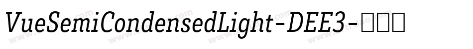 VueSemiCondensedLight-DEE3字体转换
