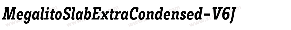 MegalitoSlabExtraCondensed-V6Jw字体转换 MegalitoSlabExtraCondensed-V6Jw字体转换