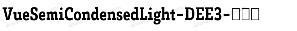 VueSemiCondensedLight-DEE3字体转换