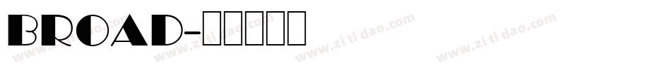 BROAD字体转换