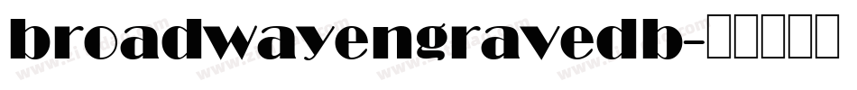broadwayengravedb字体转换