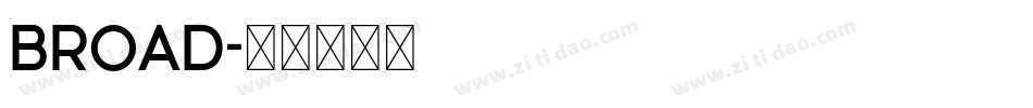 BROAD字体转换