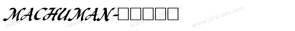 MACHUMAN字体转换