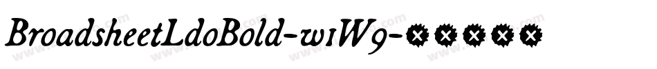 BroadsheetLdoBold-w1W9字体转换