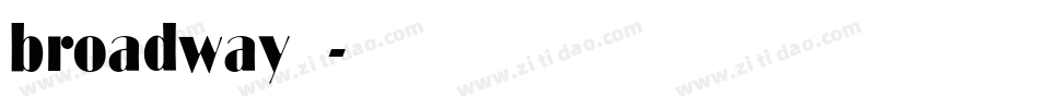 broadway字库字体转换
