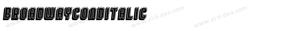 BroadwayCondItalic字体转换