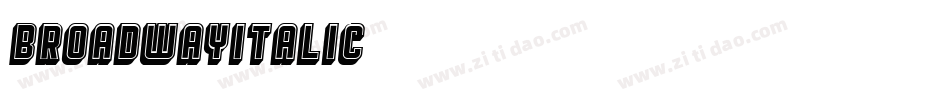 BroadwayItalic字体转换