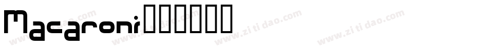 Macaroni字体转换