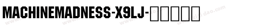 MachineMadness-X9lj字体转换