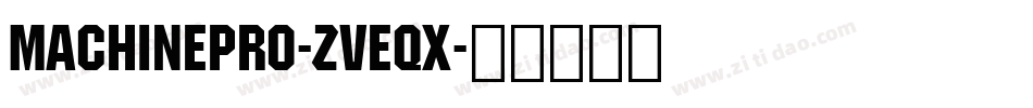 MachinePro-ZVEqx字体转换