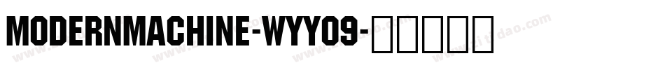 ModernMachine-WyyO9字体转换