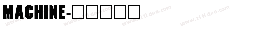 Machine字体转换