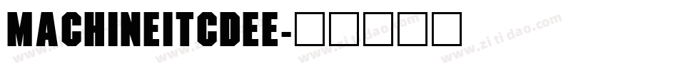 MachineItcDEE字体转换