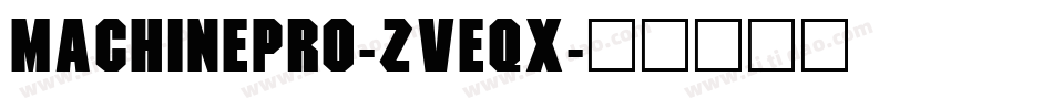 MachinePro-ZVEqx字体转换