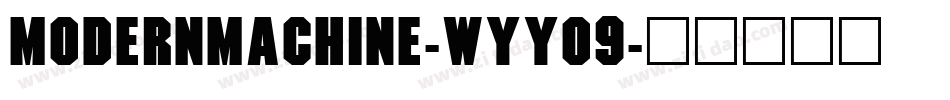 ModernMachine-WyyO9字体转换