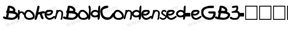BrokenBoldCondensed-eGB3字体转换
