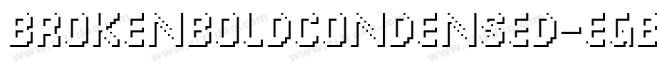 BrokenBoldCondensed-eGB3字体转换
