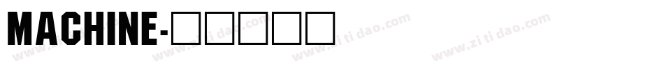 Machine字体转换