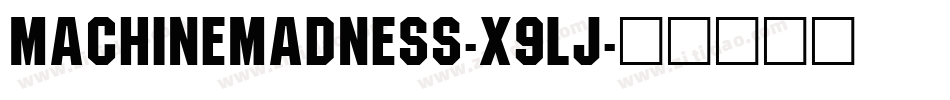 MachineMadness-X9lj字体转换