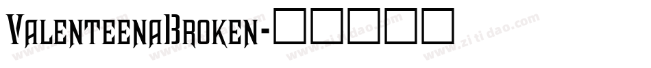ValenteenaBroken字体转换