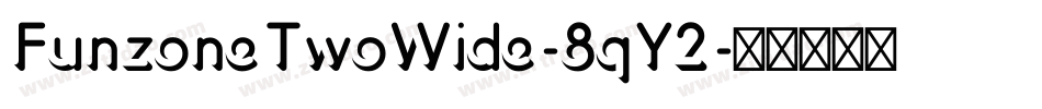 FunzoneTwoWide-8qY2字体转换