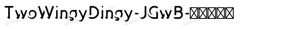 TwoWingyDingy-JGwB字体转换