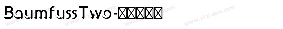 BaumfussTwo字体转换
