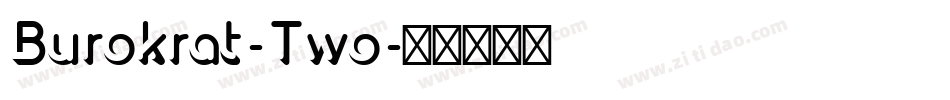 Burokrat-Two字体转换