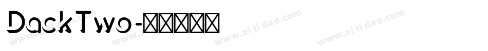DackTwo字体转换