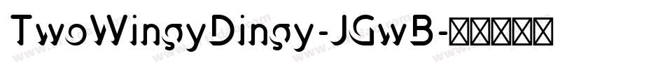 TwoWingyDingy-JGwB字体转换
