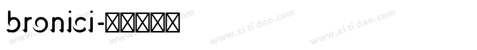bronici字体转换