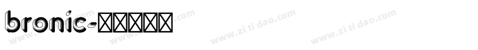 bronic字体转换