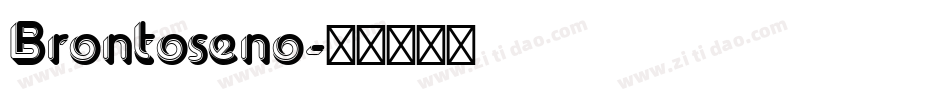 Brontoseno字体转换